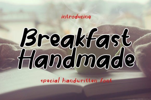 Breakfast Handmade Font for Makers