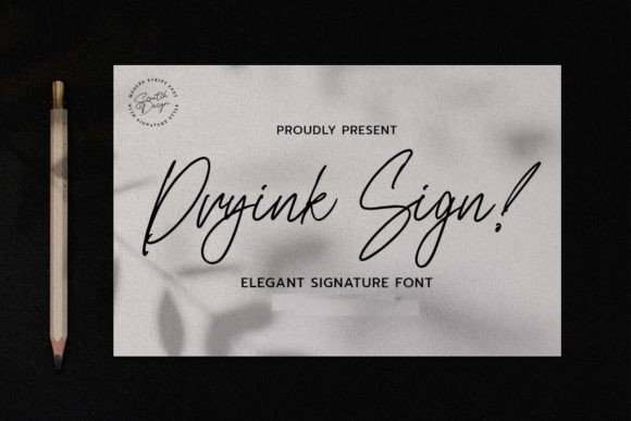 Dryink Sign Font Review for Campaign Design