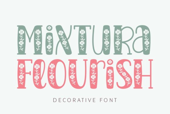 Mixtura Flourish: A Typeface for Spring Branding