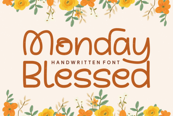 Monday Blessed Font: Elevate Your Brand