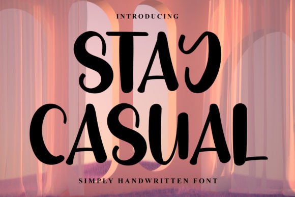 Stay Casual Font Review: Elegant Handwritten Style