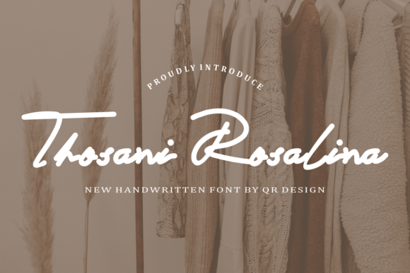 Thosani Rosalina: A Designer’s Guide to This Elegant Script Font
